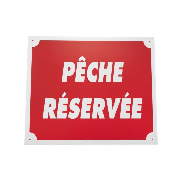 Panneau pêche réservée dim 25 x 30 cm alu