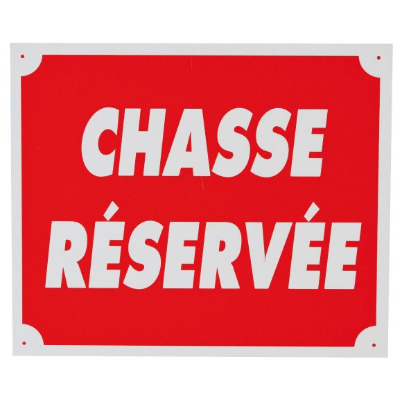 Panneau chasse réservé 25 x 30 cm en aluminium